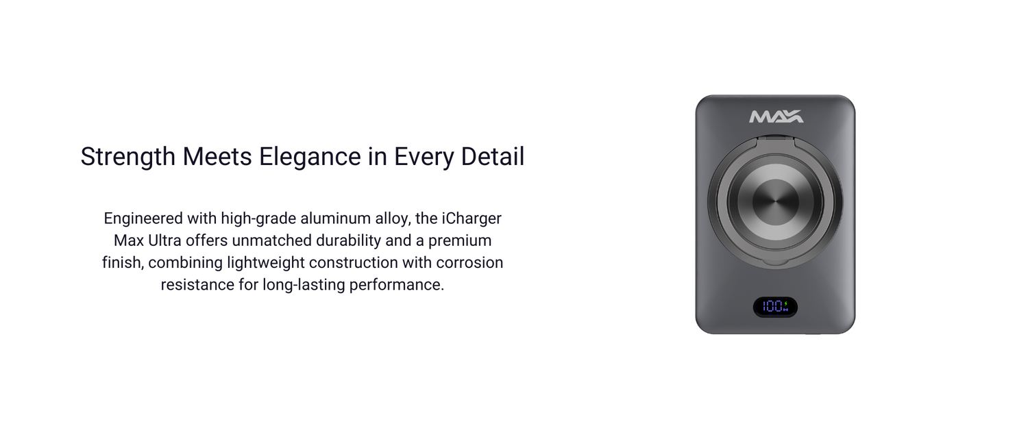 iCharger Max Ultra with precision-crafted aluminum alloy, offering durability and a sleek, corrosion-resistant design for long-lasting performance.