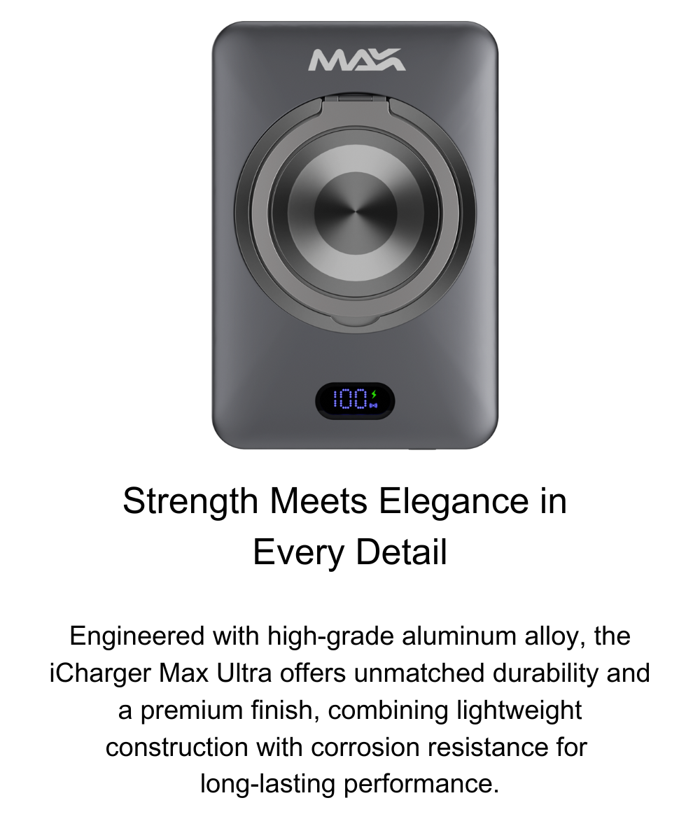 iCharger Max Ultra with precision-crafted aluminum alloy, offering durability and a sleek, corrosion-resistant design for long-lasting performance.